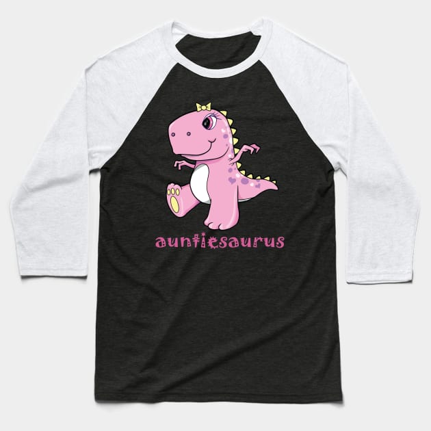 Auntiesaurus Baseball T-Shirt by cdclocks